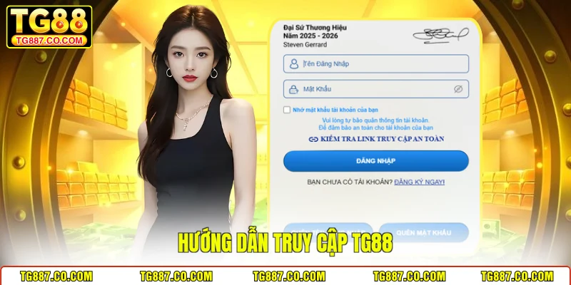 Hướng dẫn truy cập TG88 