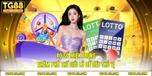Xổ Số Miền Trung - Khám Phá Thế Giới Lô Đề Đầy Thú Vị