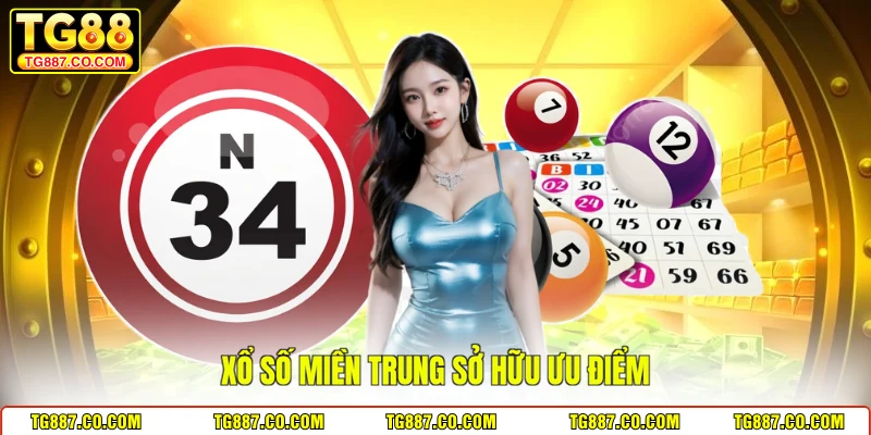 Xổ số miền Trung sở hữu ưu điểm